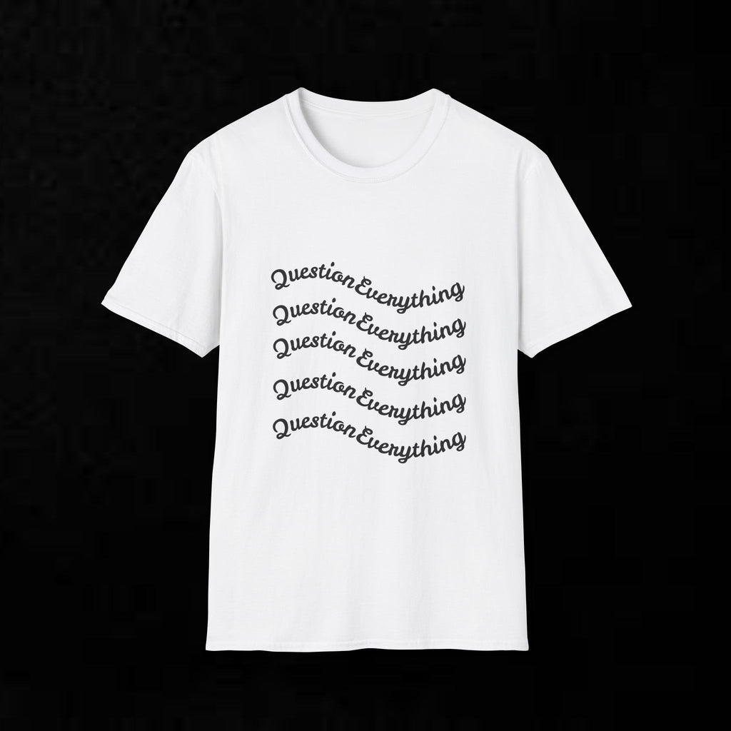'Question Everything' T-Shirt